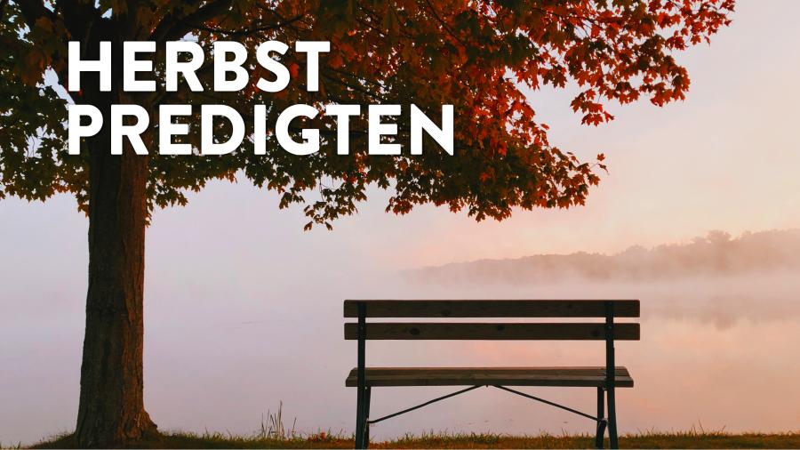 Herbstpredigten